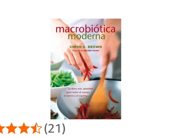 Portada del libro "Macrobiótica Moderna" de Simon G. Brown, con manos cocinando chiles. Explora la dieta macrobiótica para nutrir cuerpo, mente y espíritu.
